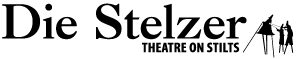 Die Stelzer - Theatre on Stilts